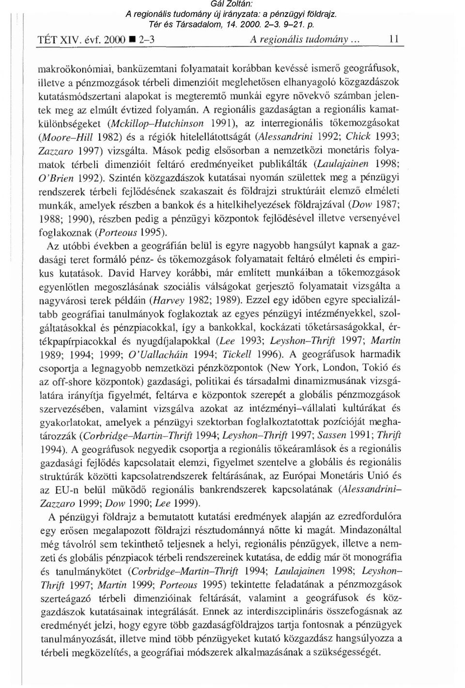 megteremt ő munkái egyre növekv ő számban jelentek meg az elmúlt évtized folyamán.