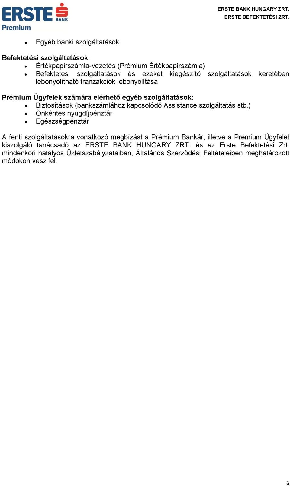 Assistance szolgáltatás stb.
