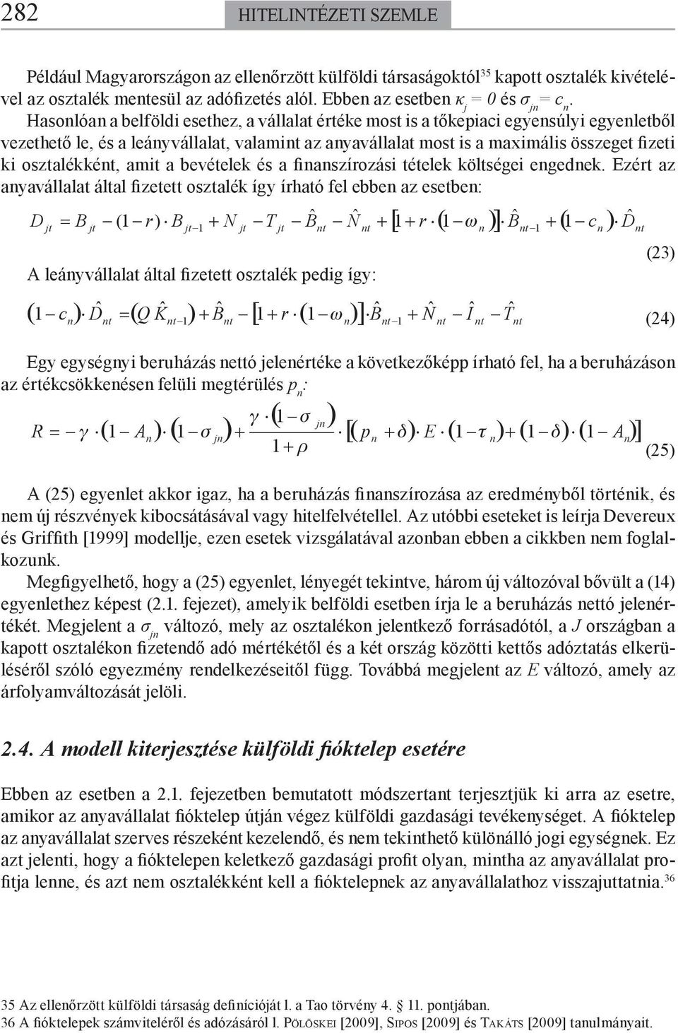 fiaszírozási éelek kölségei egedek.