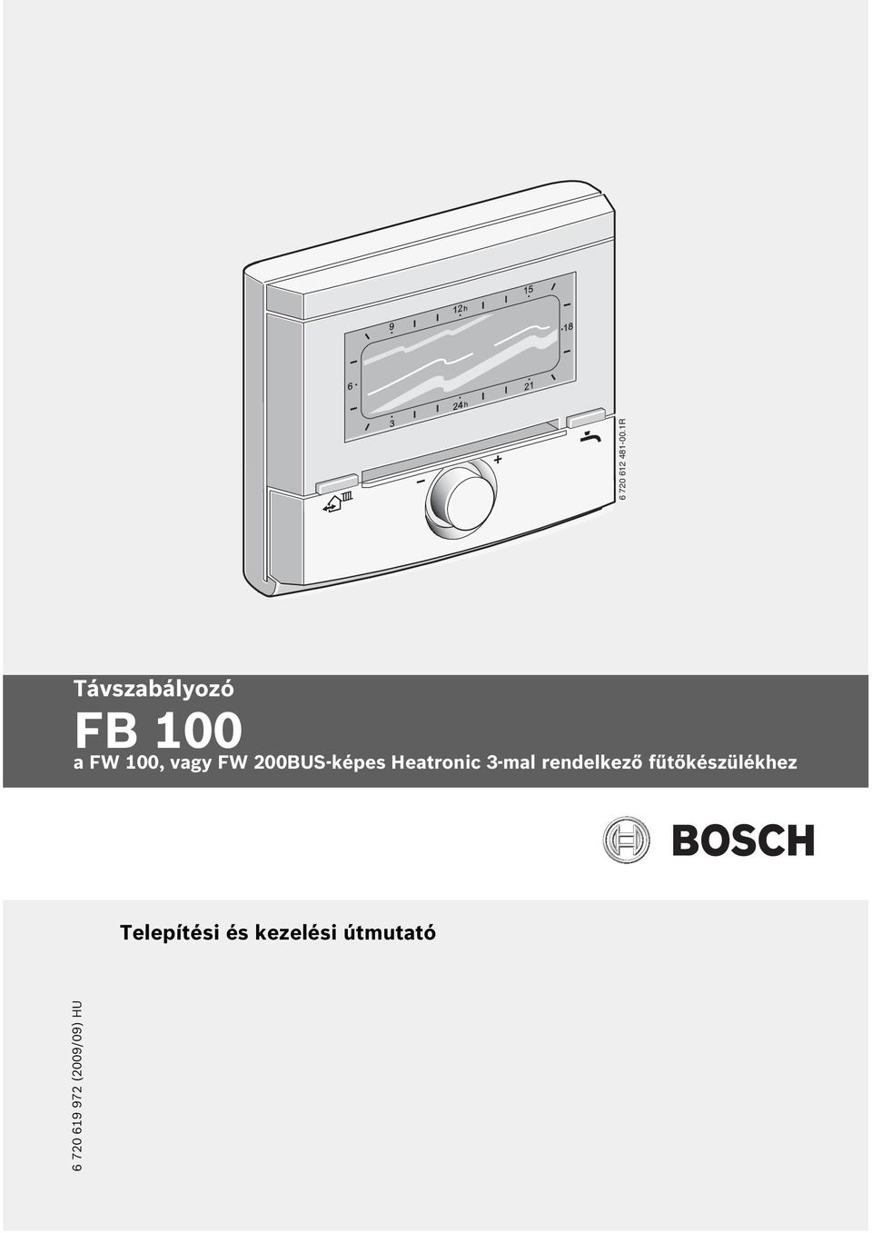 vagy FW 200US-képes Heatronic 3-mal