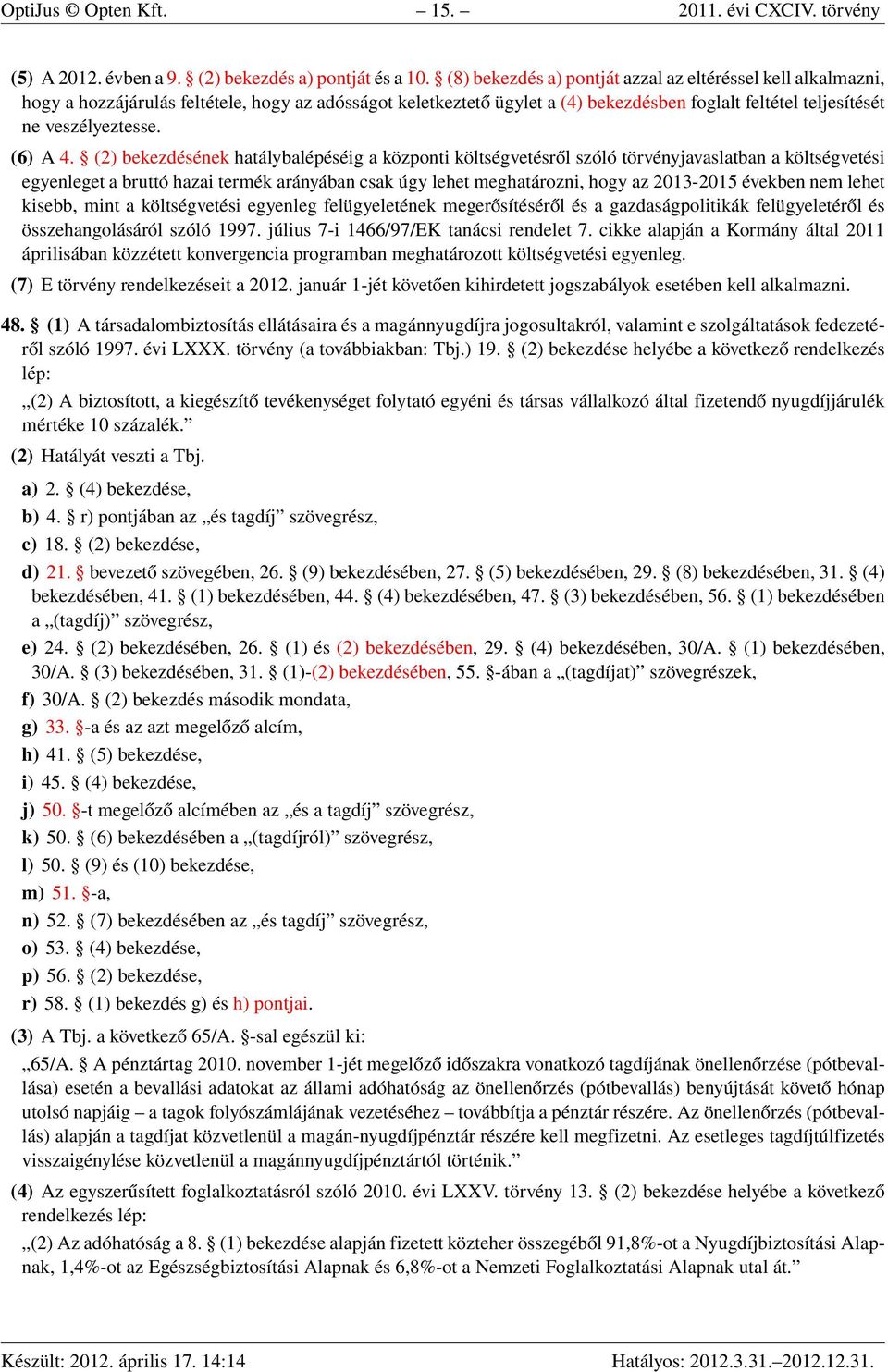 (6) A 4.