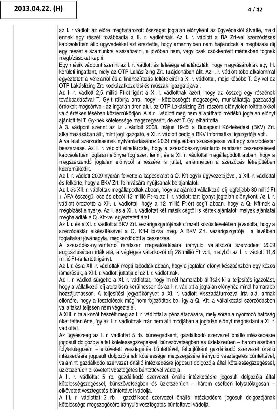 szét továbbadta a II. r.