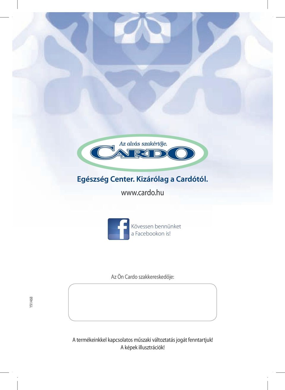 Az Ön Cardo szakkereskedője: Y91468 A
