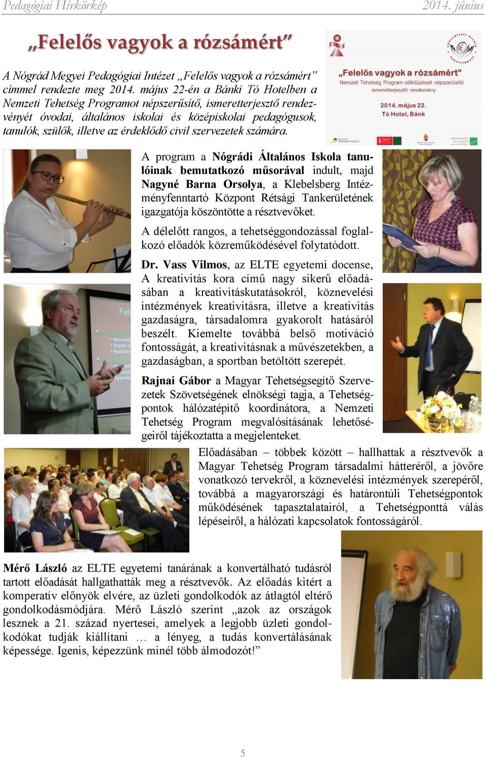 civil szervezetek számára.