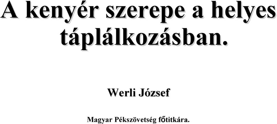 Werli JózsefJ Magyar