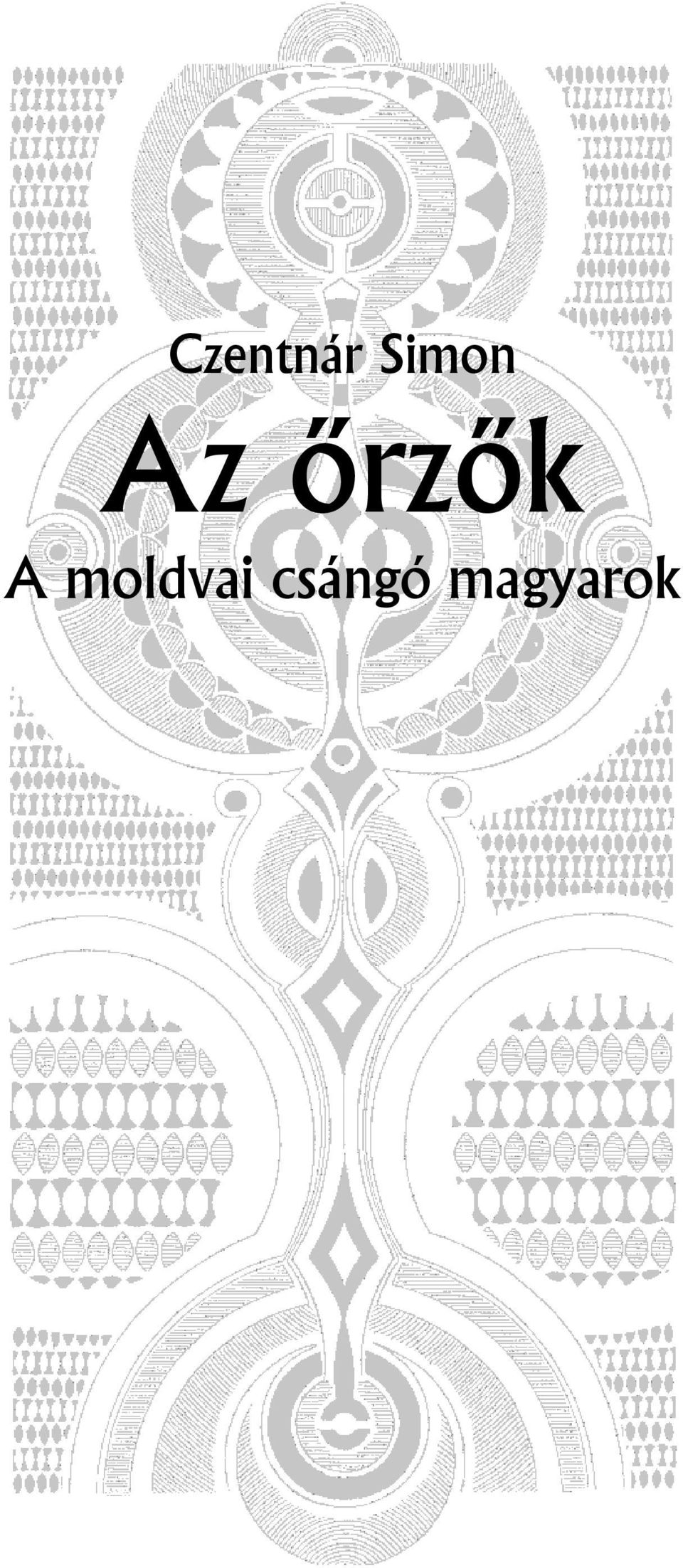 őrzők A
