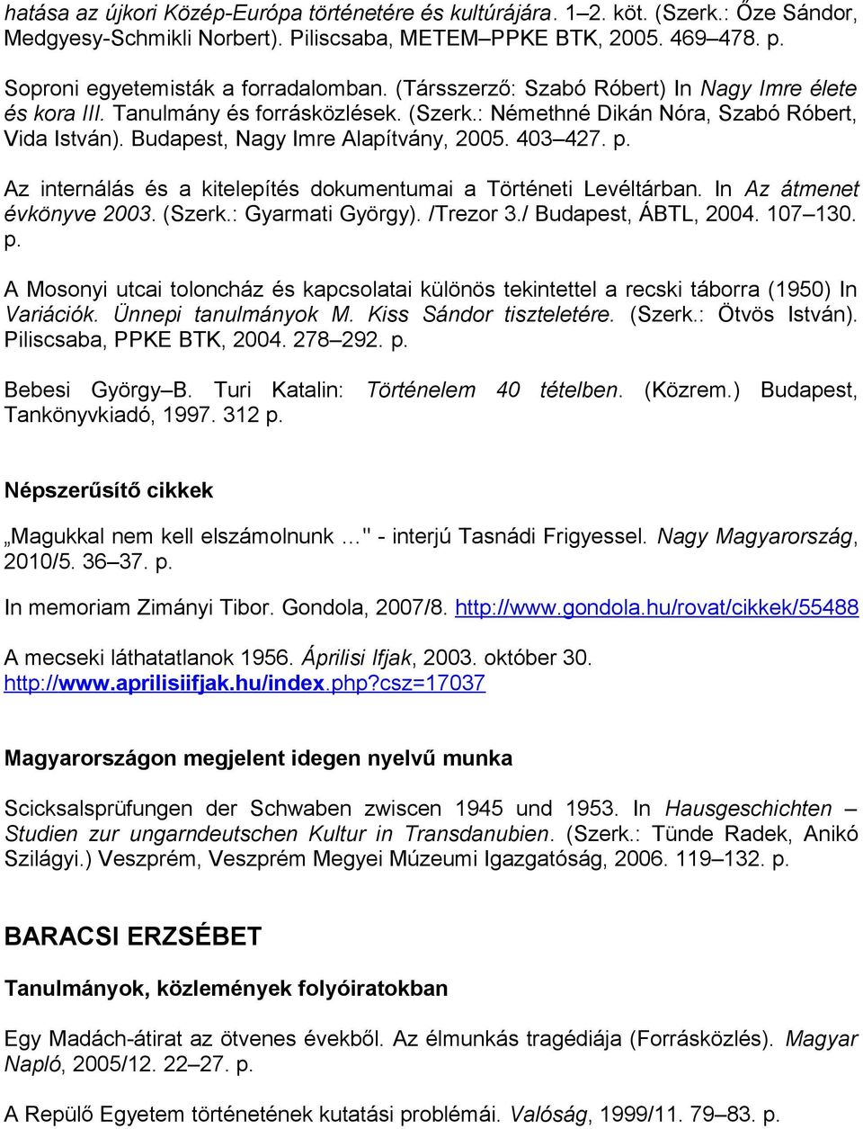A Levéltár munkatársainak válogatott publikációs jegyzéke - PDF Free  Download
