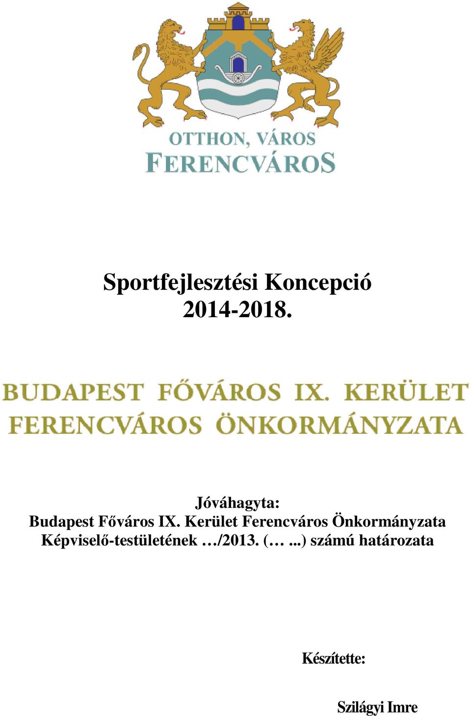 Kerület Ferencváros Önkormányzata