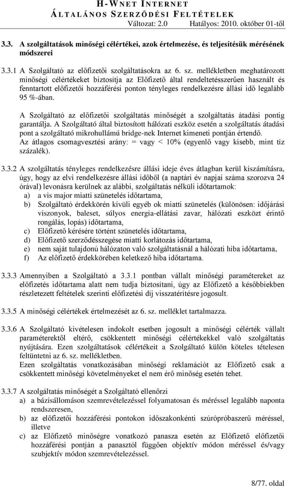 lgáltatásokra az 6. sz.