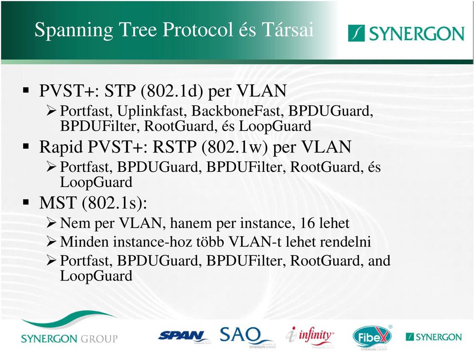 Rapid PVST+: RSTP (802.