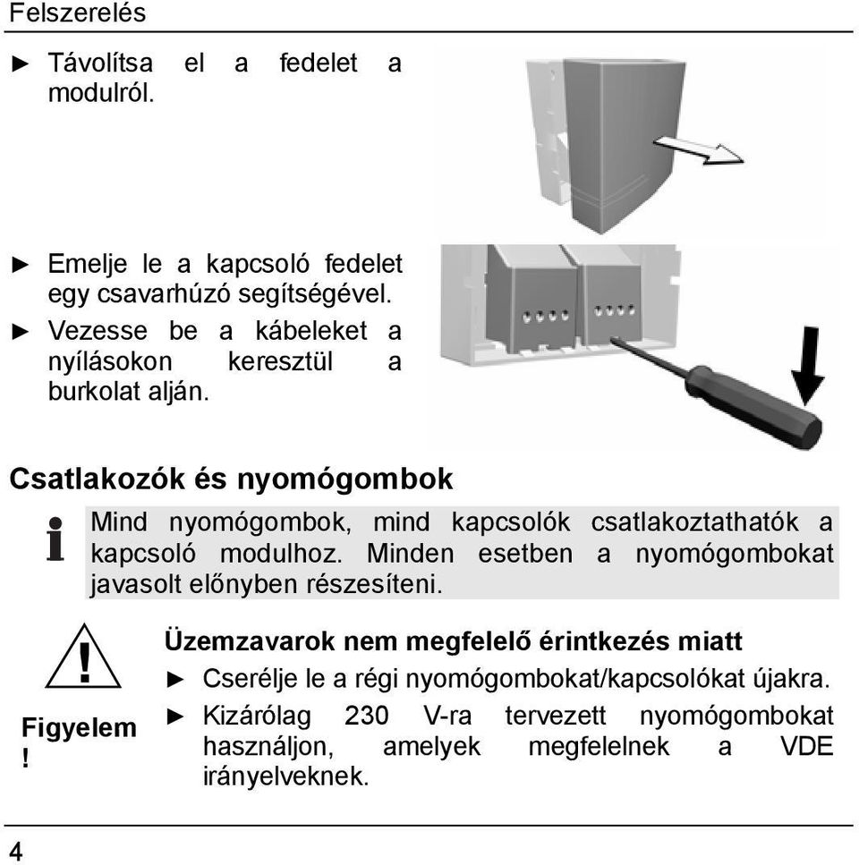 Kapcsoló modul HS 30. Telepítési útmutató - PDF Free Download