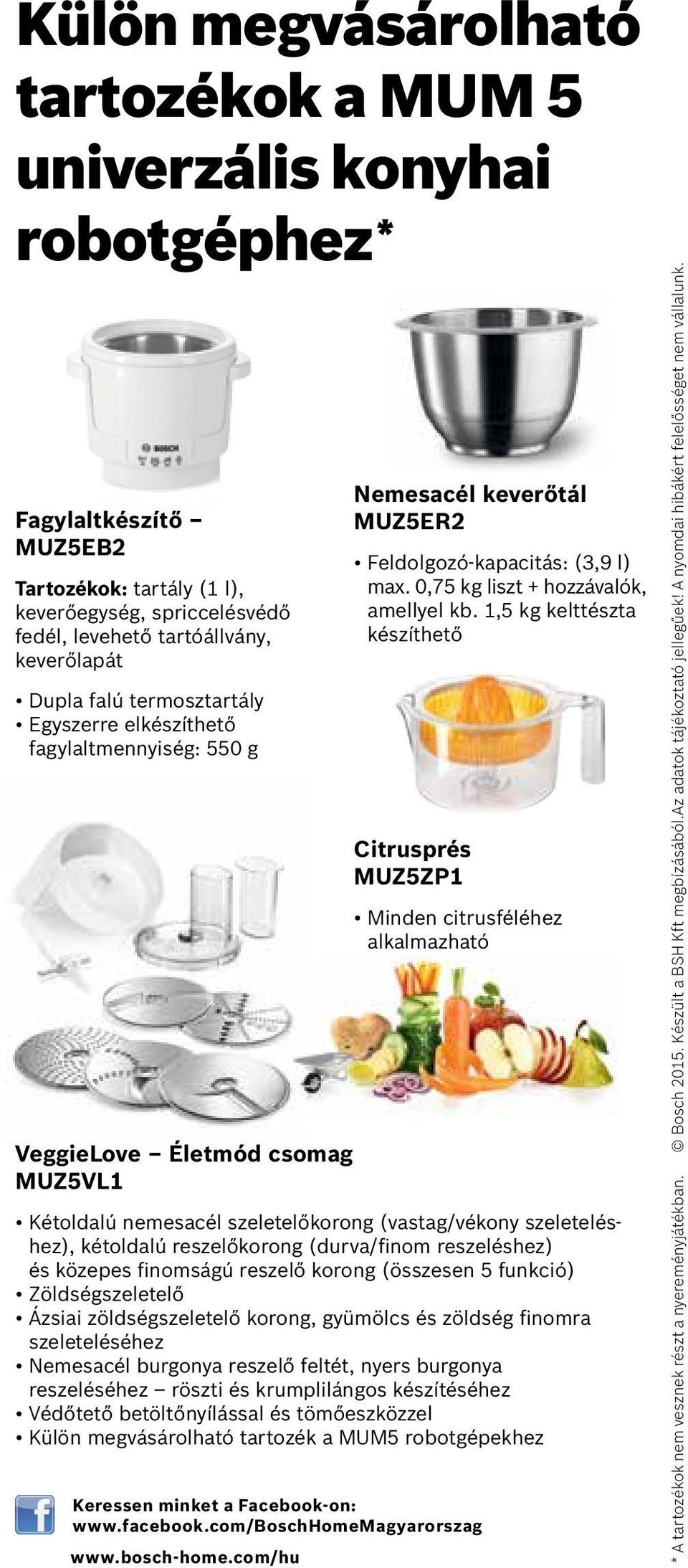 0,75 kg liszt + hozzávalók, amellyel kb.