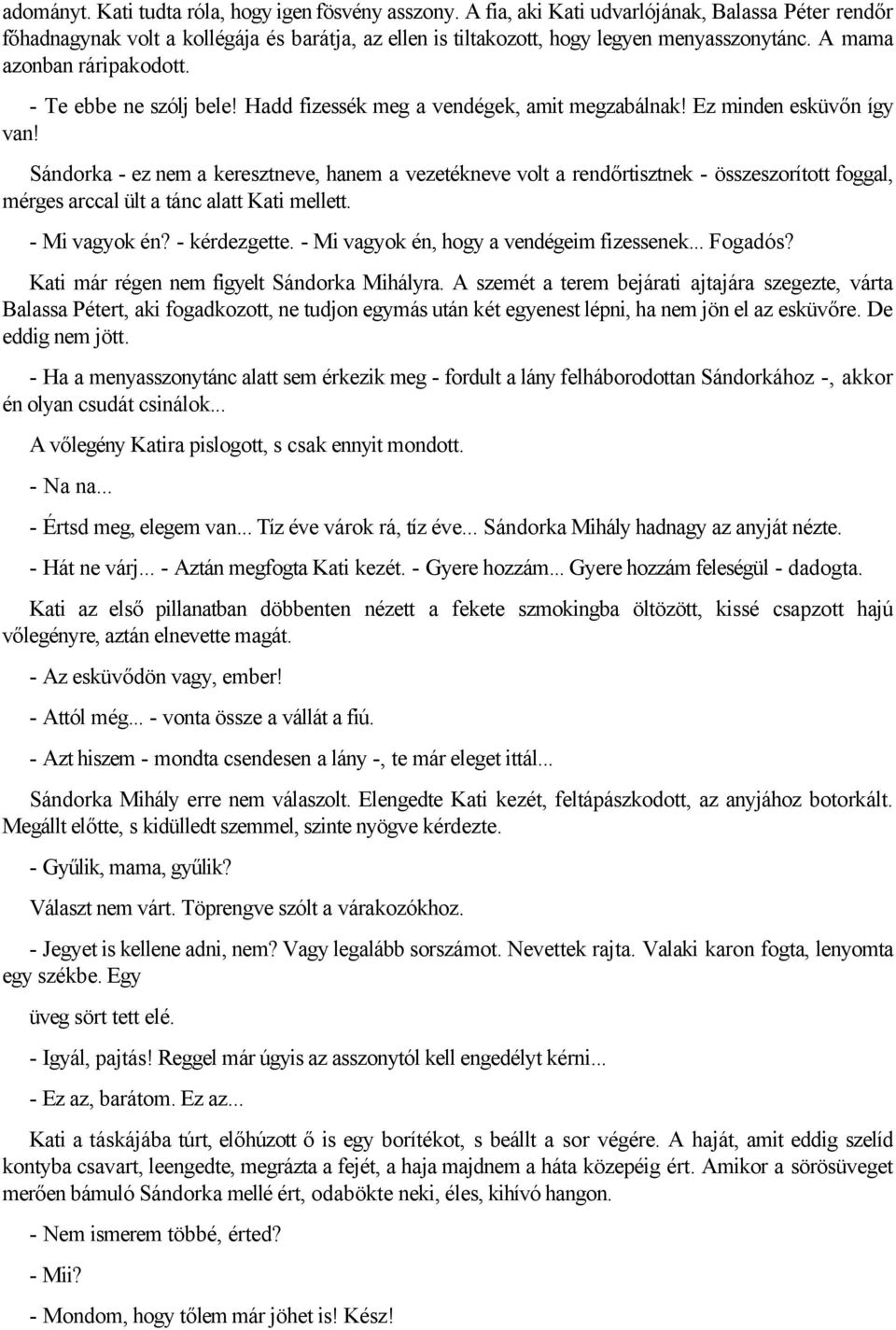 Ti lánya randevú Chris barna