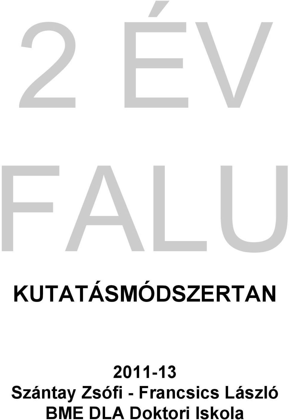 2011-13 Szántay Zsófi