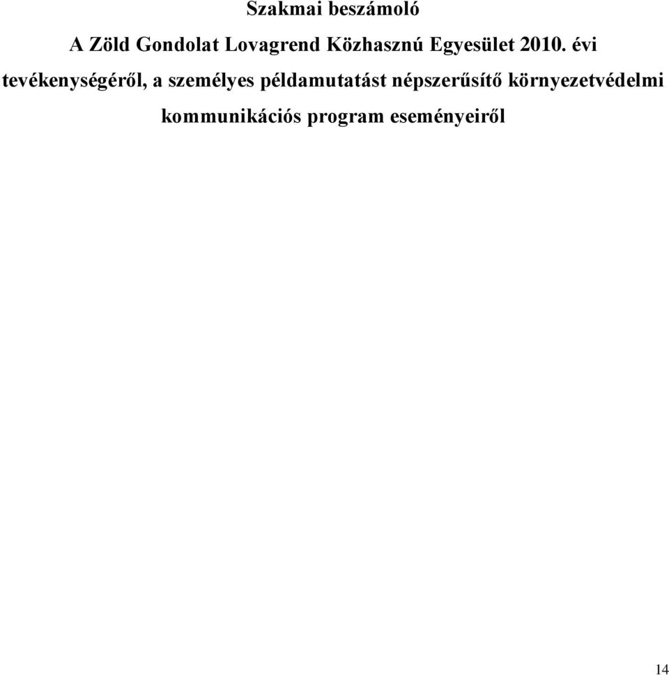 évi tevékenységéről, a személyes
