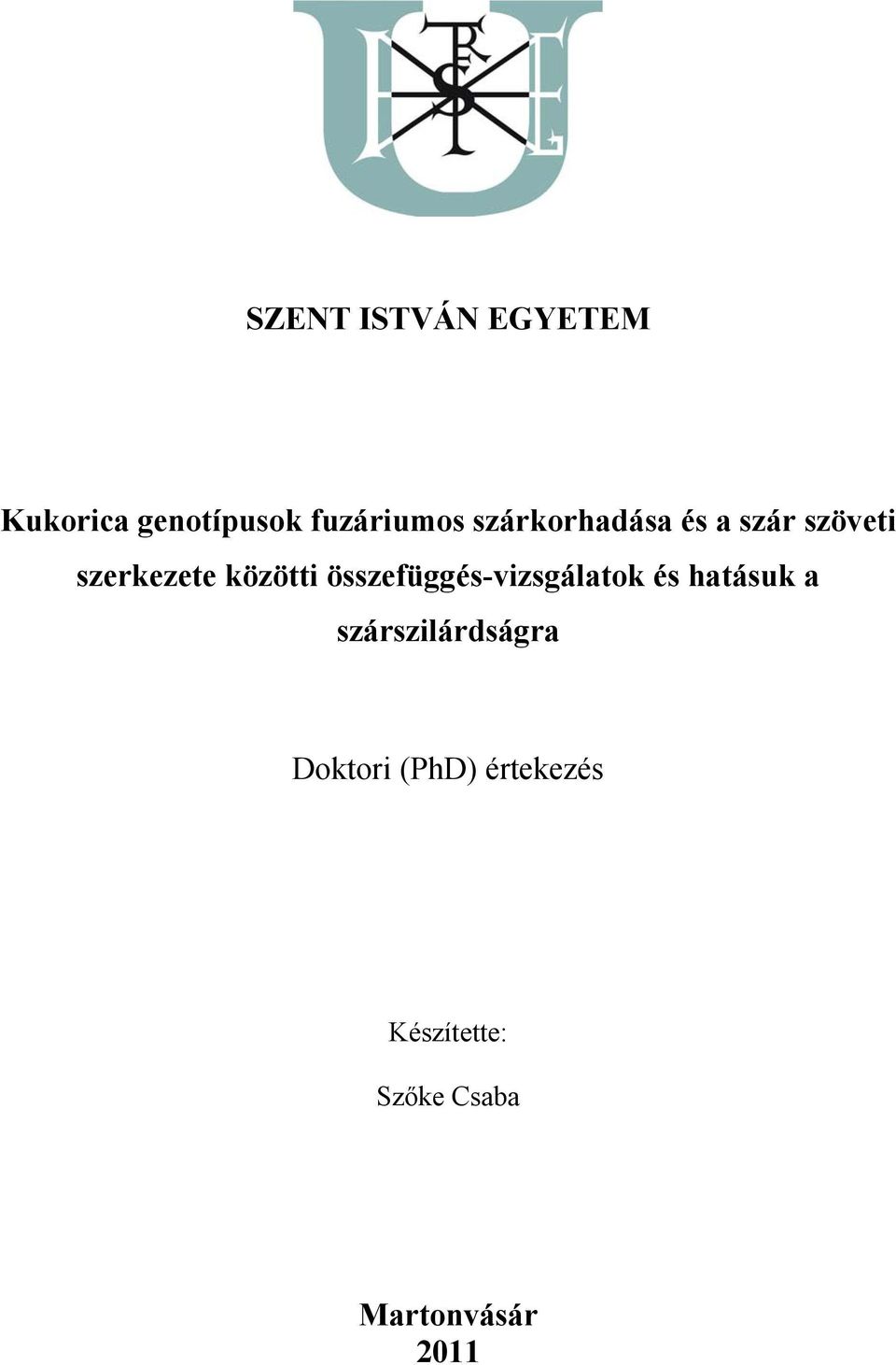 összefüggés-vizsgálatok és hatásuk a szárszilárdságra