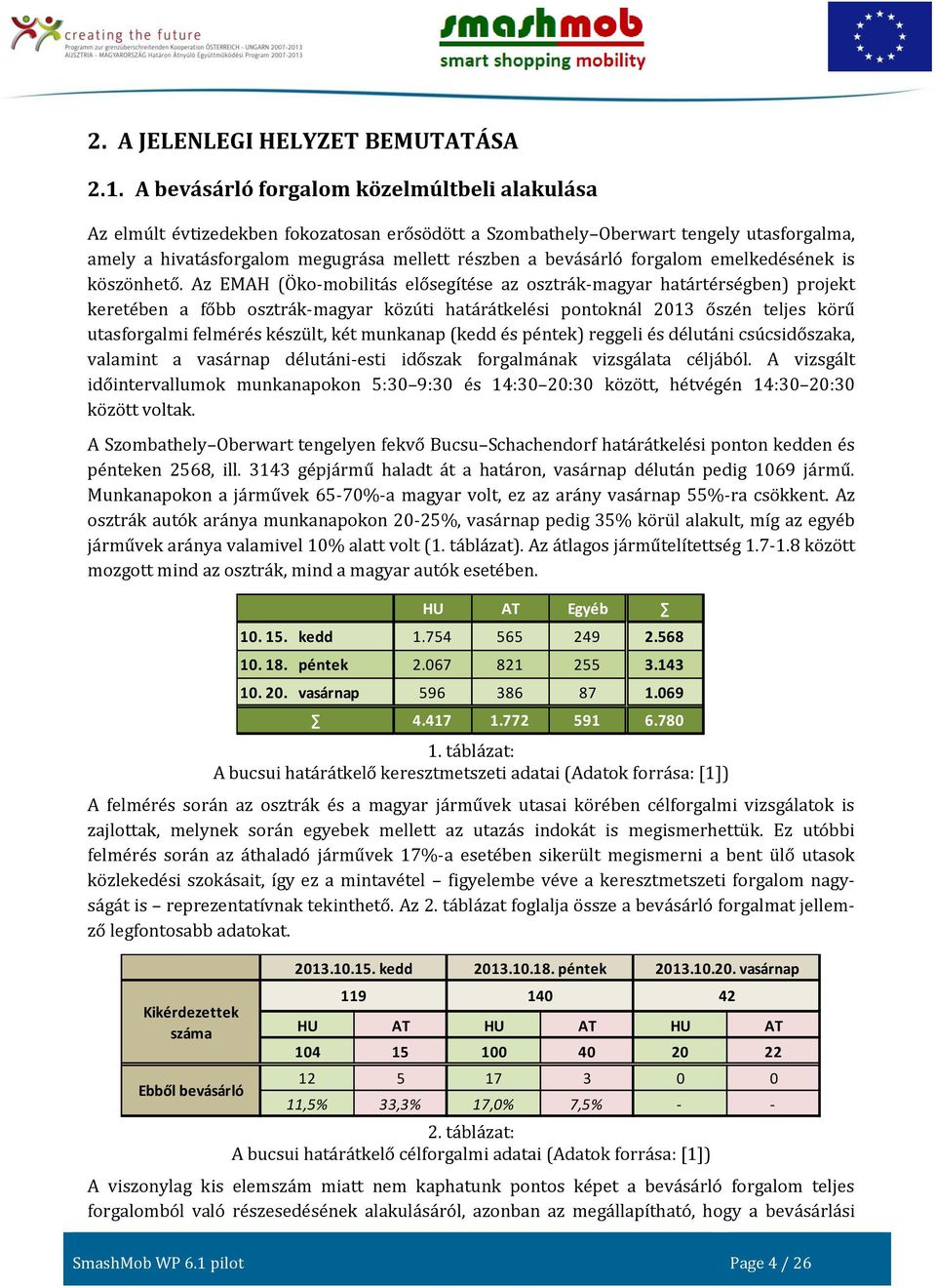 forgalom emelkedésének is köszönhető.