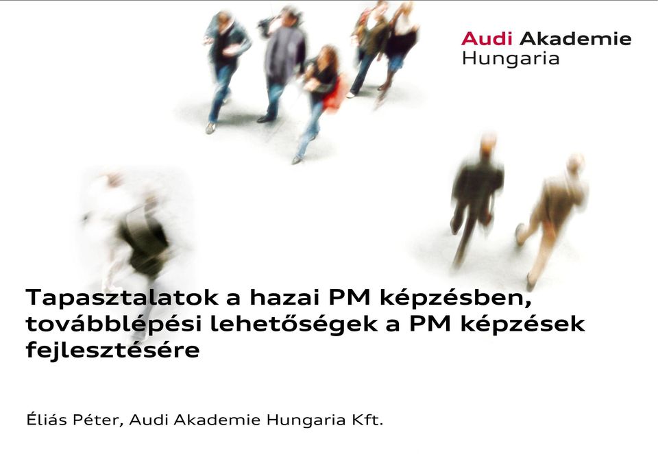 lehetőségek a PM képzések