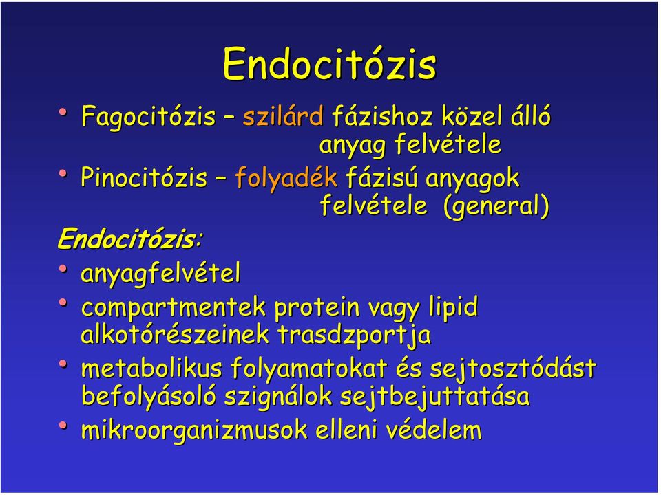 compartmentek protein vagy lipid alkotórészeinek trasdzportja metabolikus