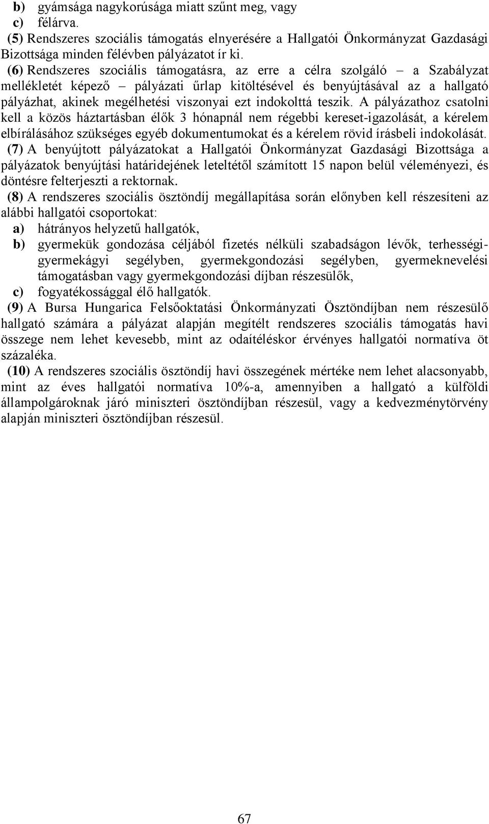 indokolttá teszik.