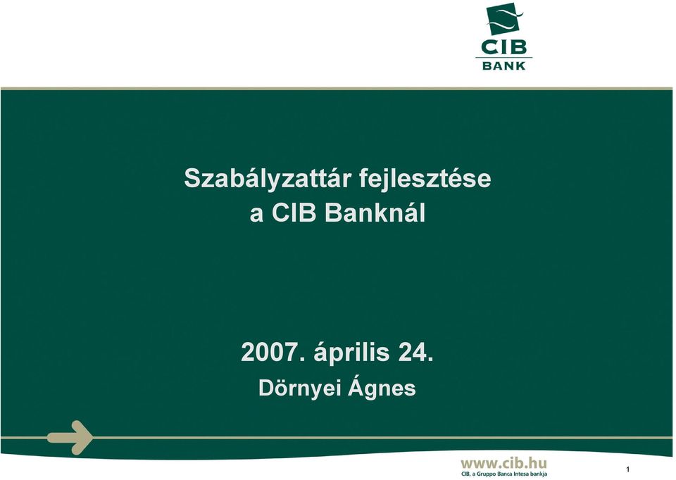 Banknál 2007.