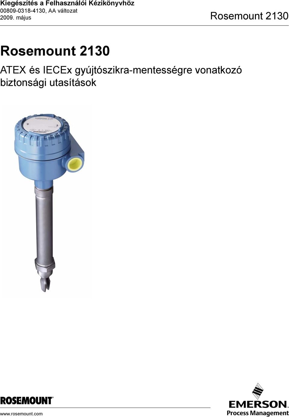 május Rosemount 2130 Rosemount 2130 ATEX és IECEx