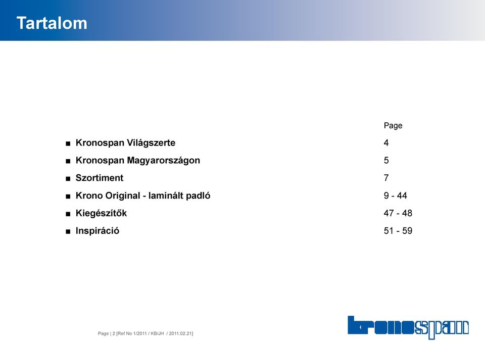 laminált padló Kiegészítők Inspiráció 4 5 7 9-44