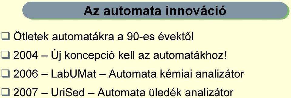 automatákhoz!