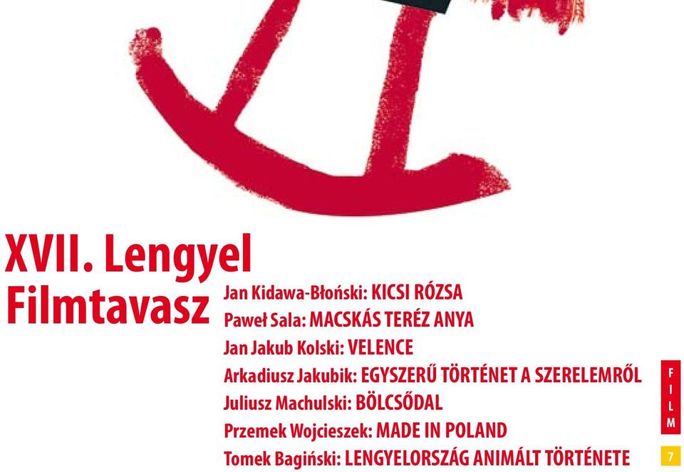 GYSZRŰ TÖRTÉNT A SZRMRŐ Juliusz Machulski: BÖCSŐDA Przemek