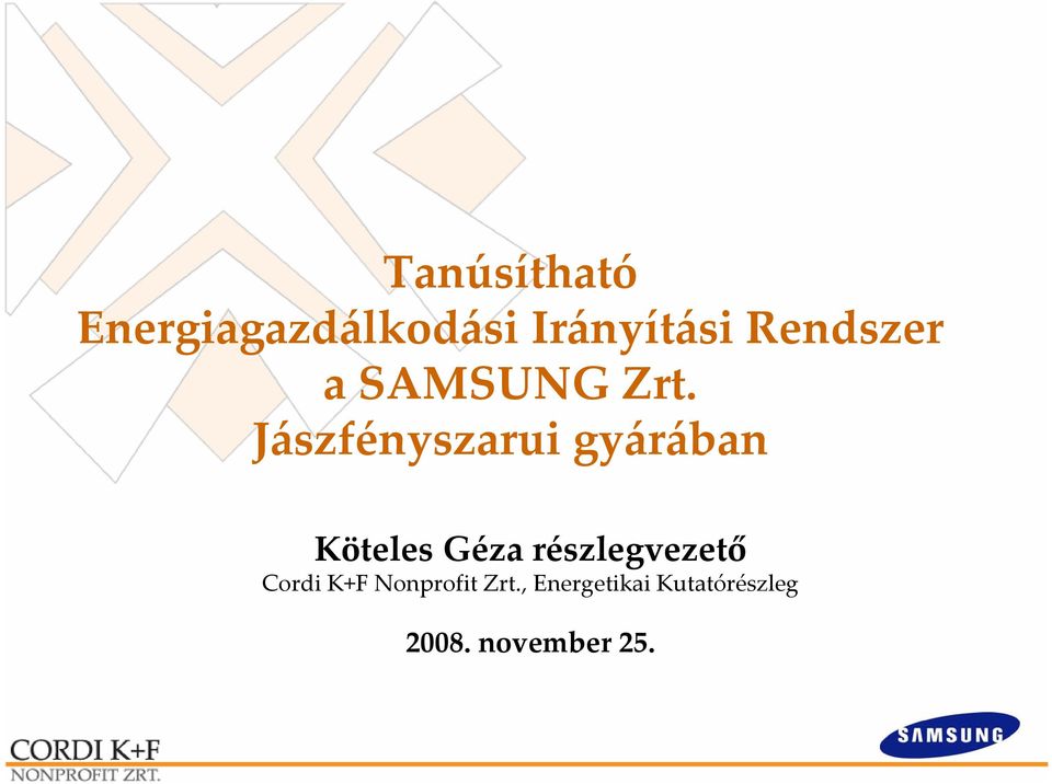 Jászfényszarui gyárában Köteles Géza