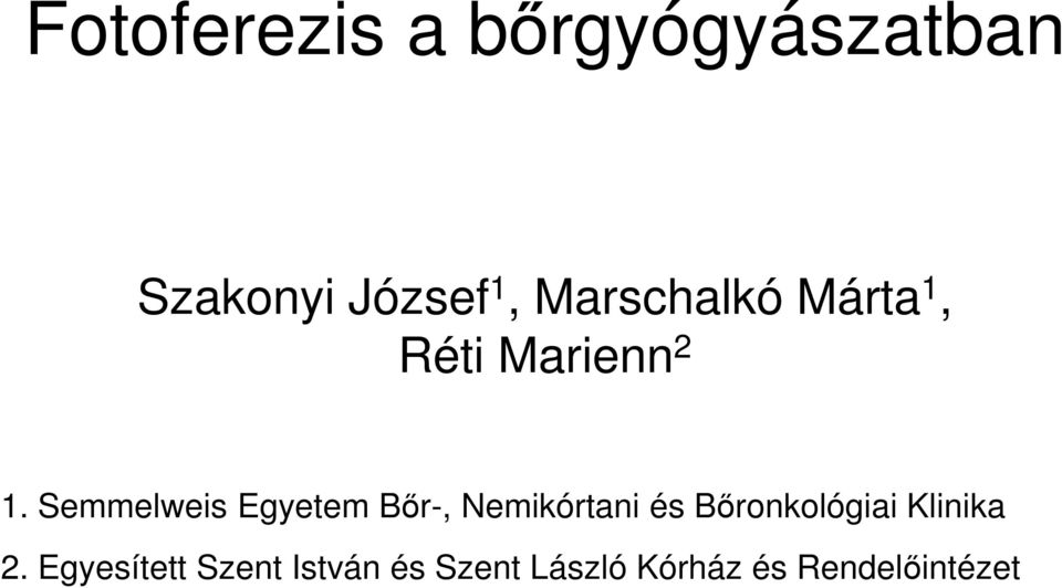 Semmelweis Egyetem Bőr-, Nemikórtani és Bőronkológiai