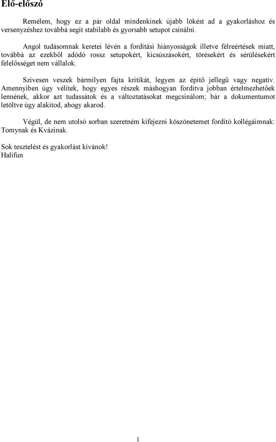 nv Amnbn ú vk, ho k mhon fodv obbn mhők nnnk, kko udok vook mcnom; b dokumnumo öv ú