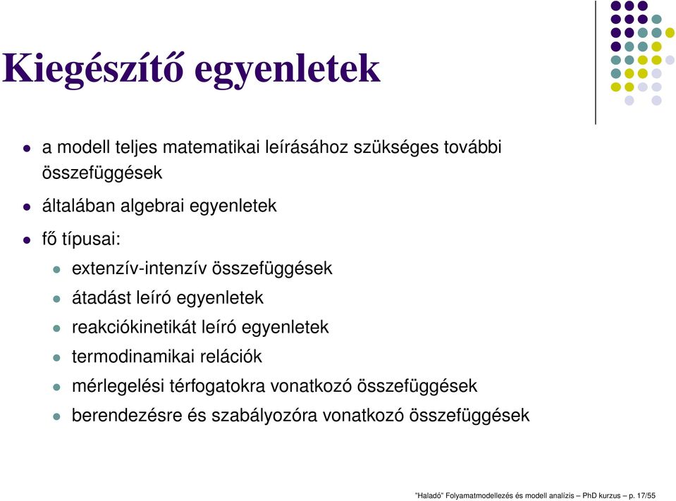 reakciókinetikát leíró egyenletek termodinamikai relációk mérlegelési térfogatokra vonatkozó