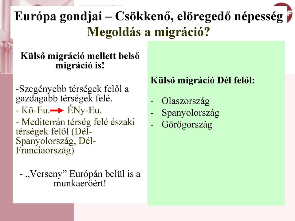 - Kö-Eu. ÉNy-Eu.