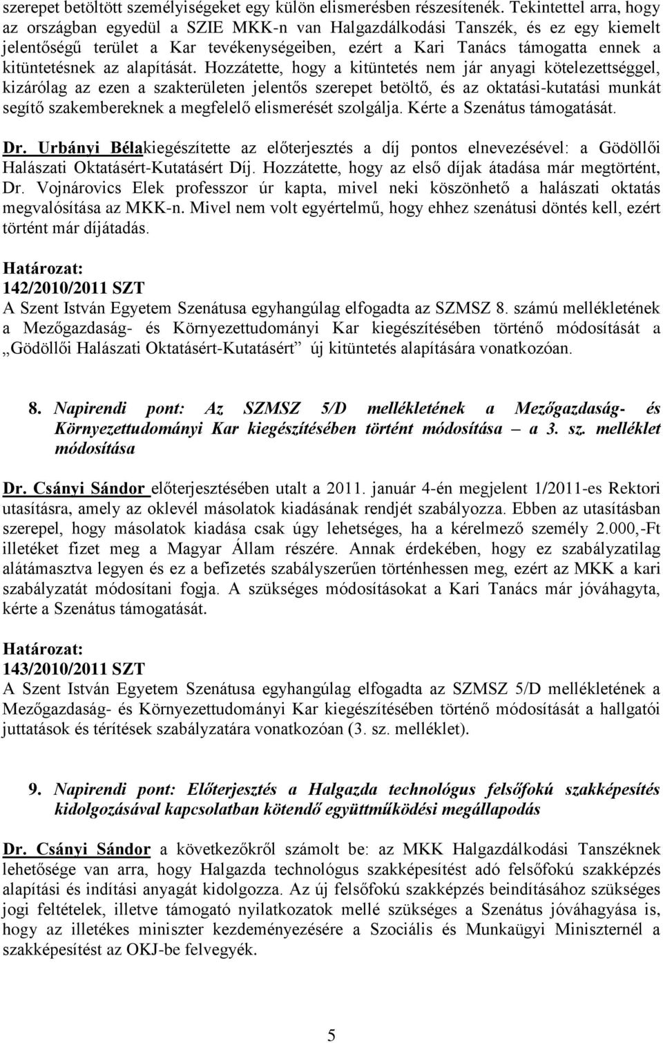 az alapítását.