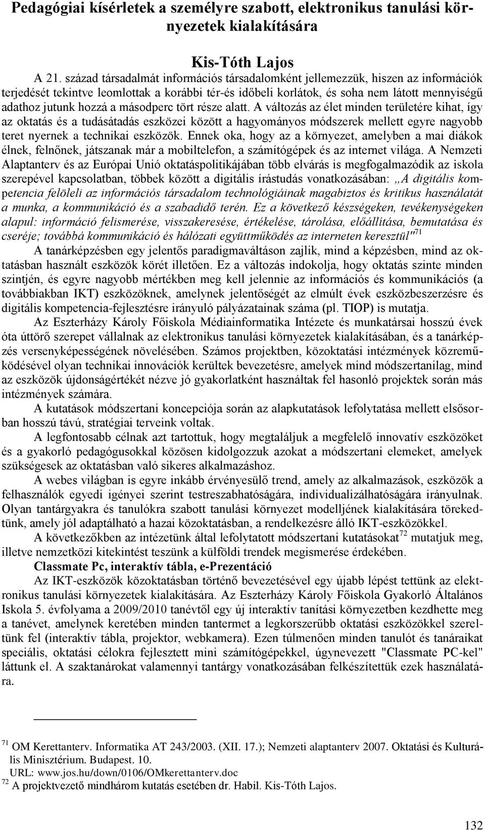 másodperc tört része alatt.