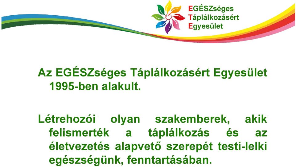 felismerték a táplálkozás és az