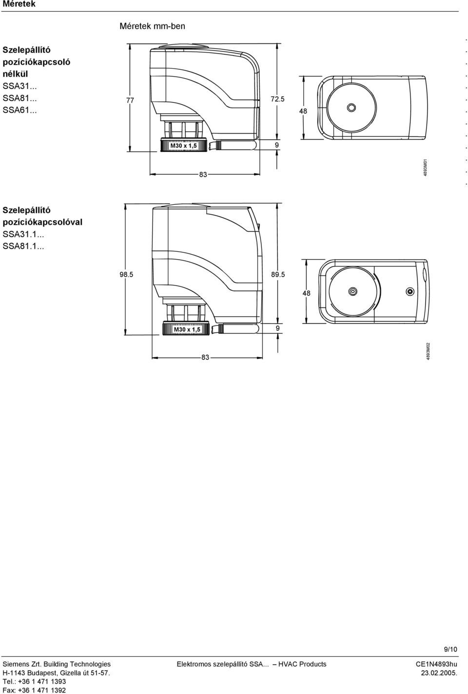 x 1,5 9 83 4893M02 Siemens Zrt Building Technologies Elektromos szelepállító SSA HVAC