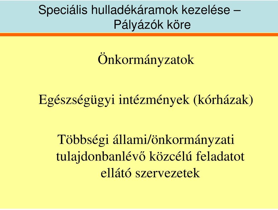 (kórházak) Többségi állami/önkormányzati
