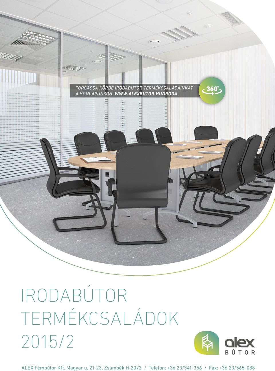 HU/IRODA 360 IRODABÚTOR TERMÉKCSALÁDOK 2015/2 ALEX