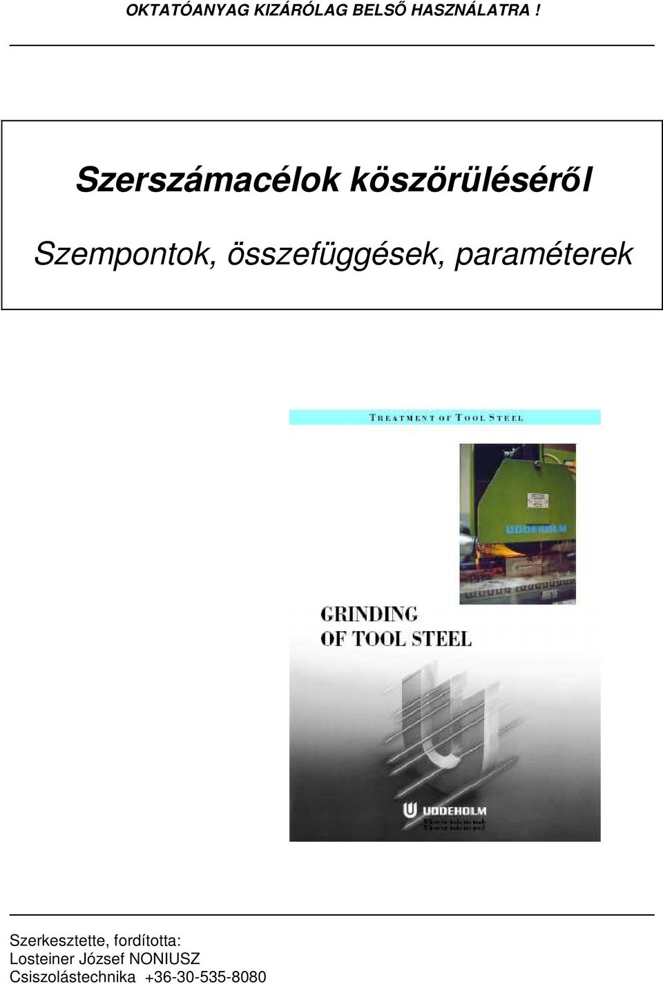 összefüggések, paraméterek Szerkesztette,