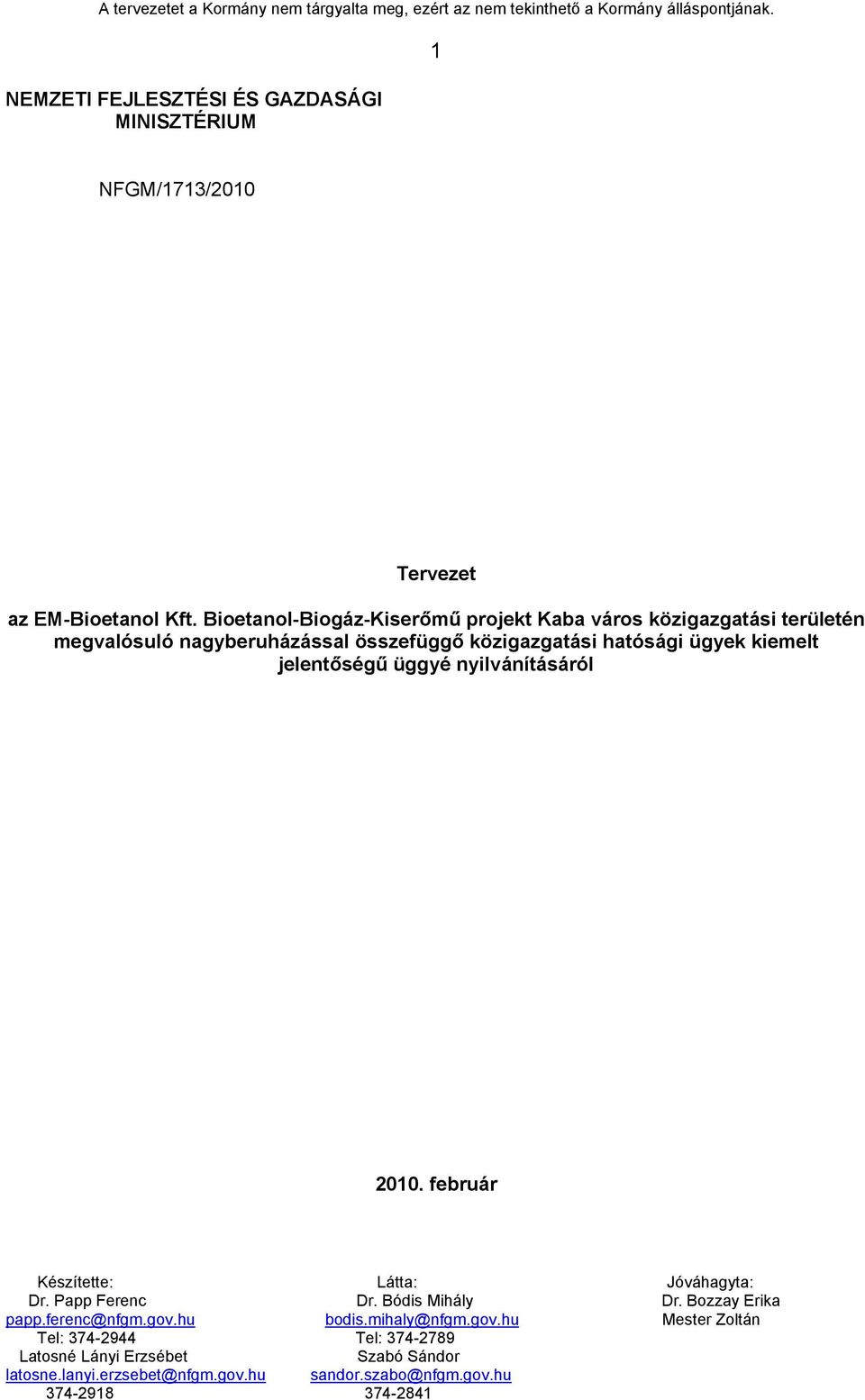 Bioetanol-Biogáz-Kiserőmű projekt Kaba város közigazgatási területén