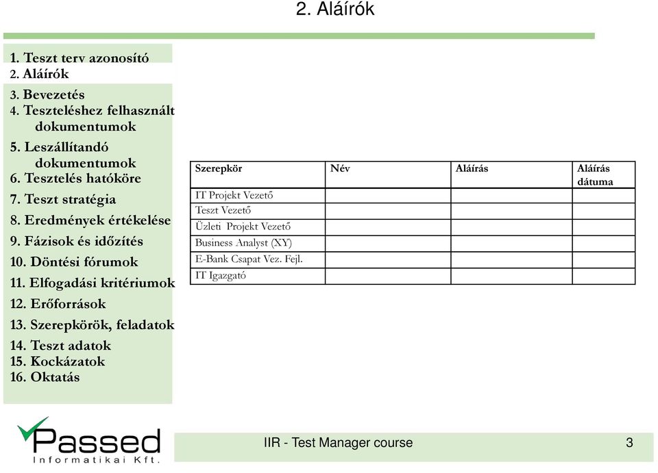 Vezetı Business Analyst (XY) E-Bank Csapat