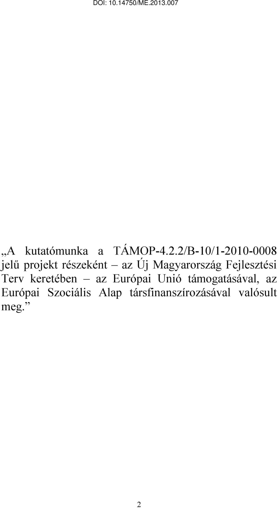 Magyarország Fejlesztési Terv keretében az Európai
