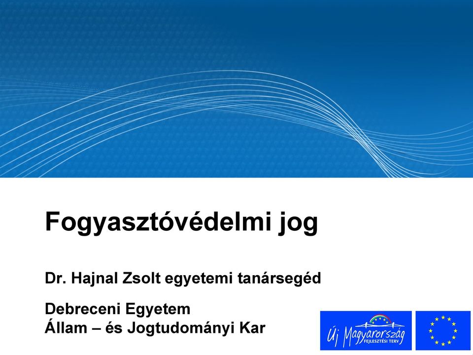 tanársegéd Debreceni
