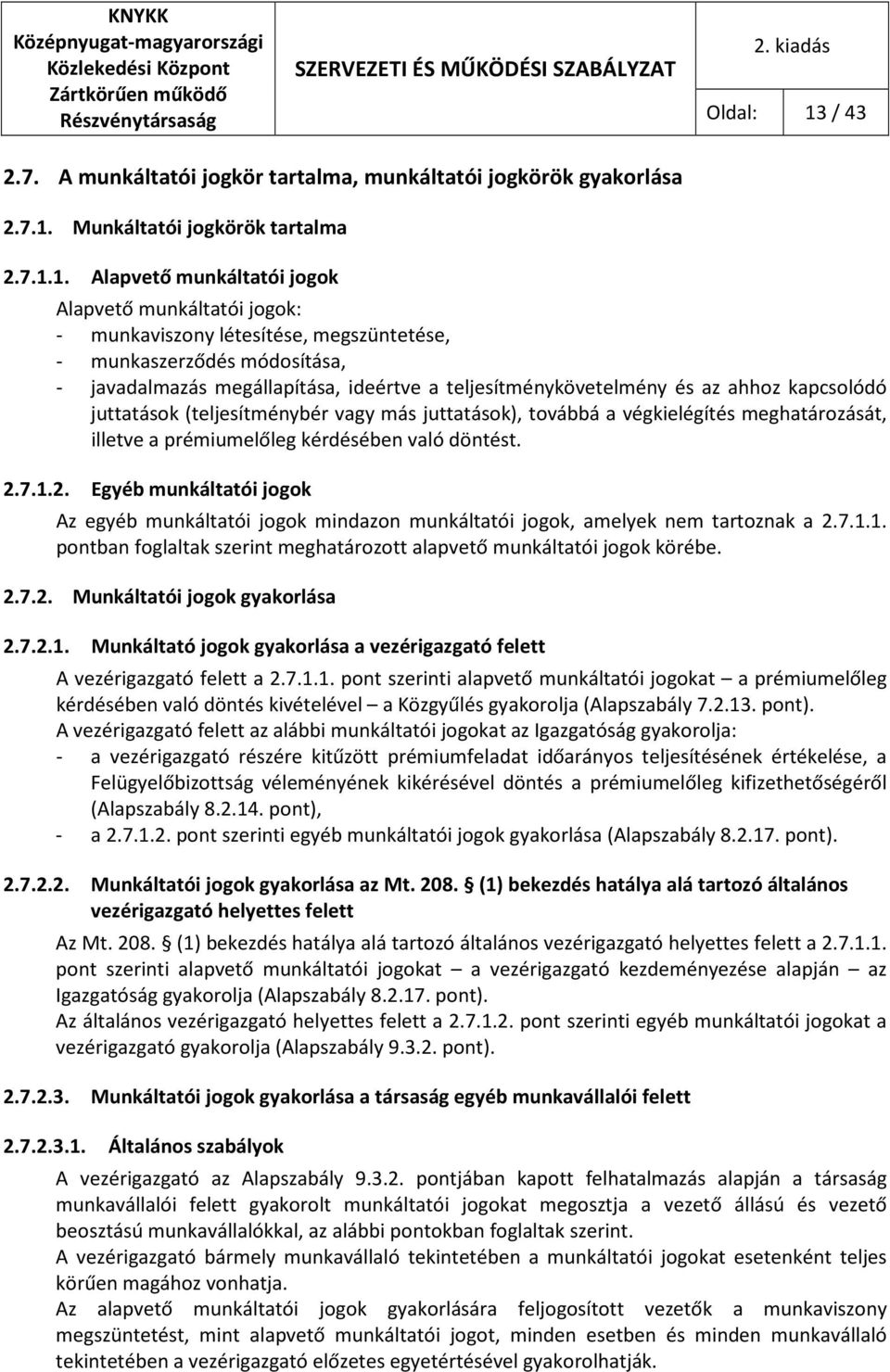 Munkáltatói jogkörök tartalma 2.7.1.