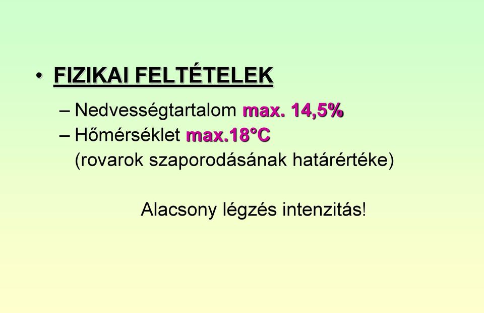 14,5% Hőmérséklet max.