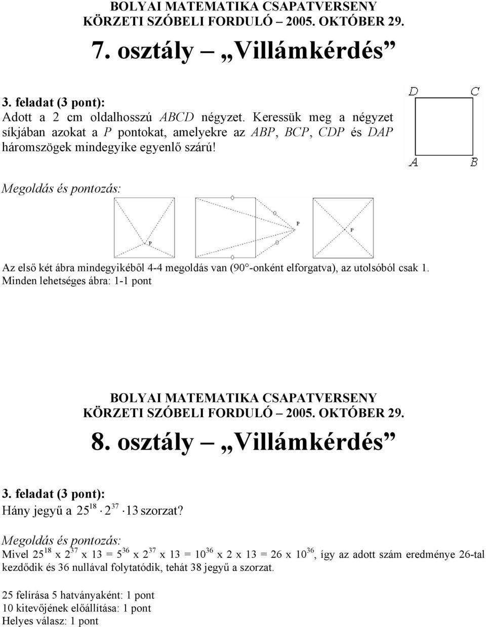 BOLYAI MATEMATIKA CSAPATVERSENY KÖRZETI SZÓBELI FORDULÓ OKTÓBER osztály -  PDF Free Download