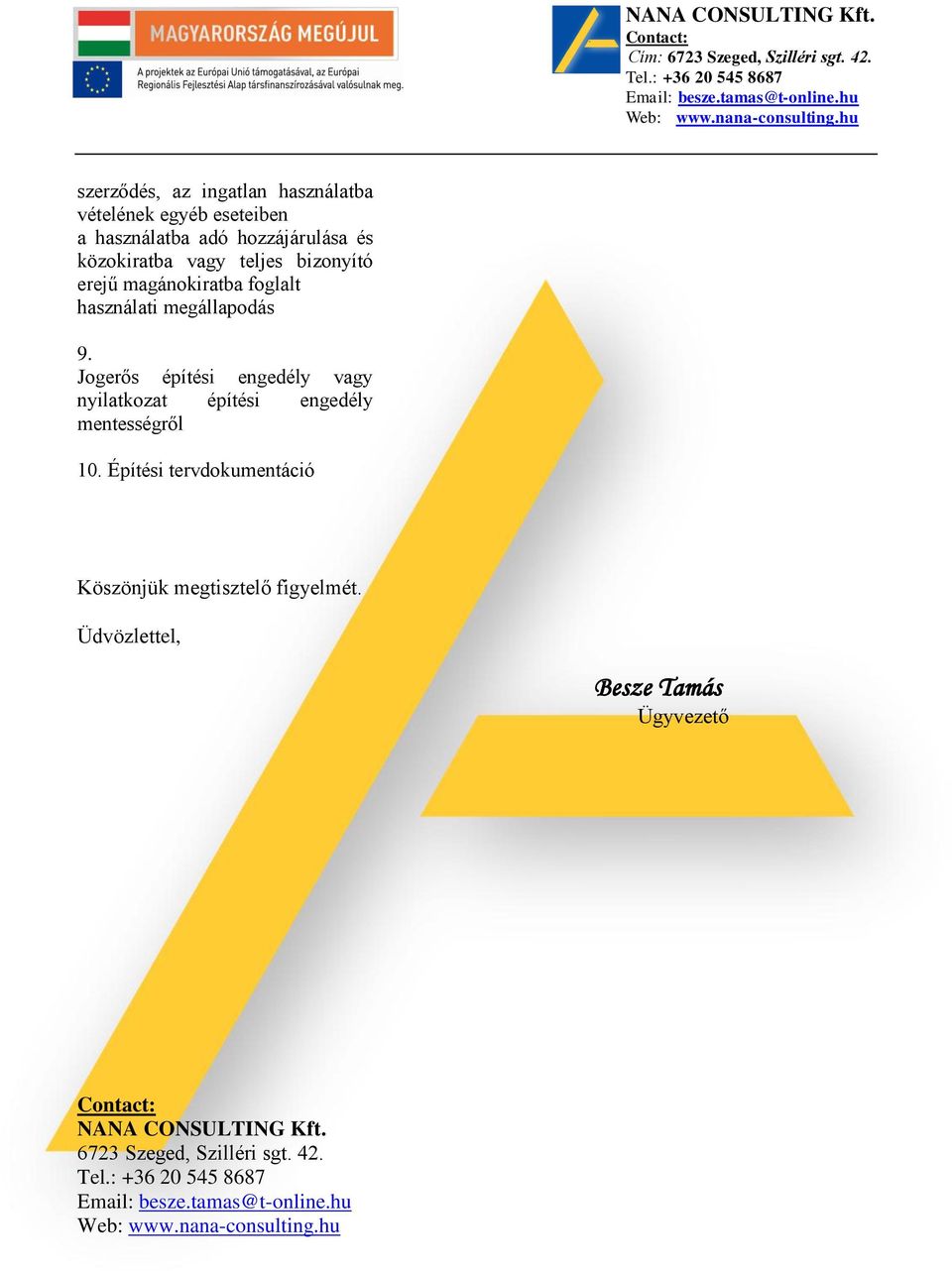 Jogerős építési engedély vagy nyilatkozat építési engedély mentességről 10.