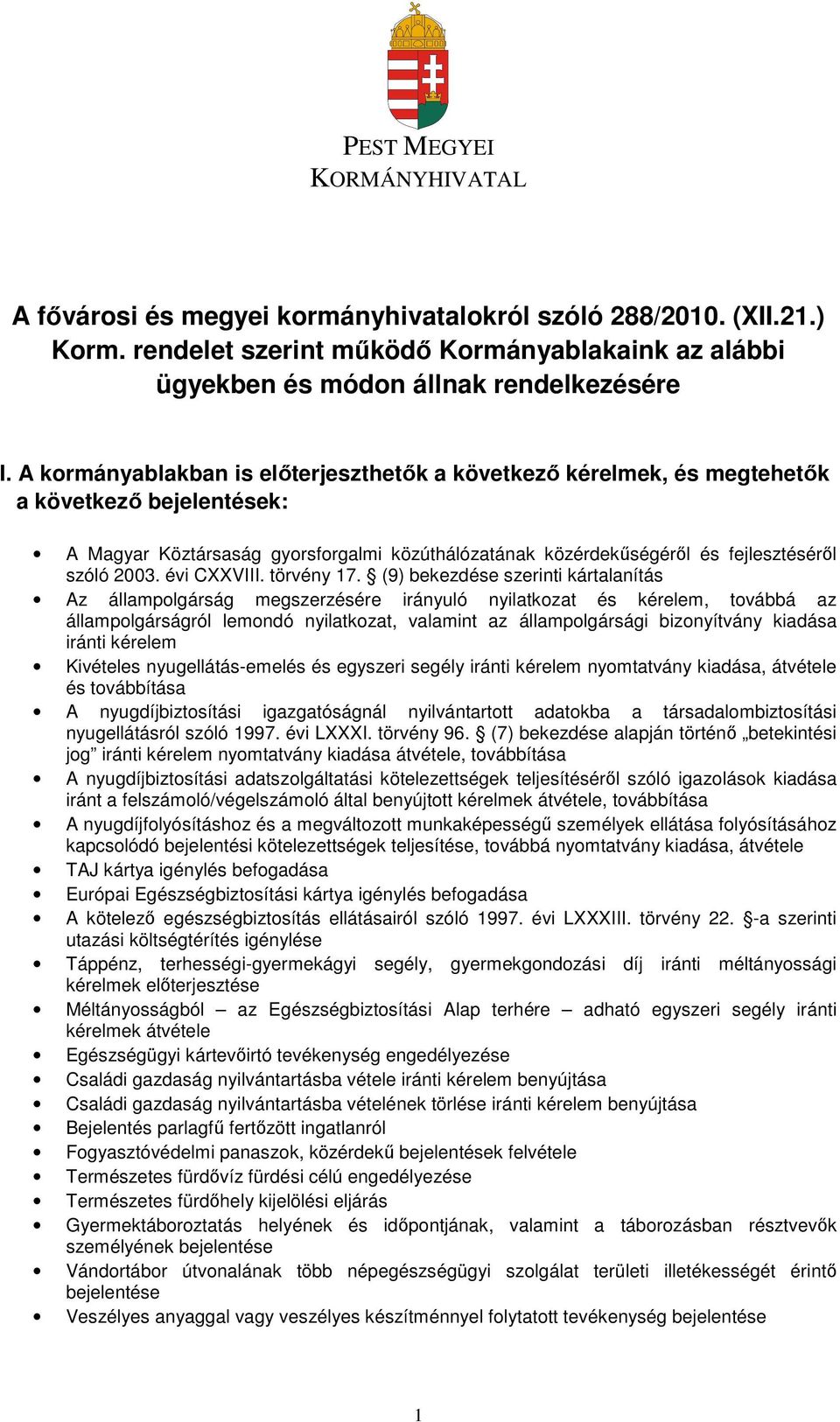 évi CXXVIII. törvény 17.